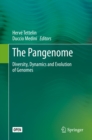 Image for The Pangenome: Diversity, Dynamics and Evolution of Genomes