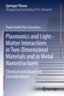 Image for Plasmonics and Light–Matter Interactions in Two-Dimensional Materials and in Metal Nanostructures