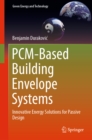 Image for PCM-Based Building Envelope Systems: Innovative Energy Solutions for Passive Design