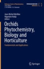 Image for Orchids phytochemistry, biology and horticulture  : fundamentals and applications