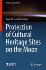 Image for Protection of Cultural Heritage Sites on the Moon : 24