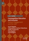 Image for Cosmopolitan Education and Inclusion: Human Engagement and the Self