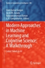 Image for Modern Approaches in Machine Learning and Cognitive Science: A Walkthrough : Latest Trends in AI
