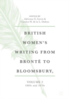 Image for British women&#39;s writing from Brontèe to BloomsburyVolume 2,: 1860s and 1870s