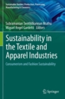 Image for Sustainability in the textile and apparel industries: Consumerism and fashion sustainability
