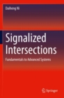Image for Signalized Intersections : Fundamentals to Advanced Systems