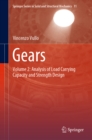 Image for Gears. Volume 2 Analysis of Load Carrying Capacity and Strength Design
