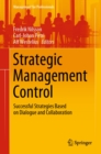 Image for Strategic Management Control: Successful Strategies Based on Dialogue and Collaboration