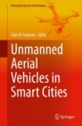 Image for Unmanned Aerial Vehicles in Smart Cities