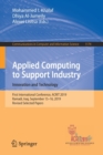 Image for Applied Computing to Support Industry: Innovation and Technology : First International Conference, ACRIT 2019, Ramadi, Iraq, September 15–16, 2019, Revised Selected Papers