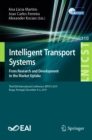 Image for Intelligent Transport Systems: From Research and Development to the Market Uptake : Third EAI International Conference, INTSYS 2019, Braga, Portugal, December 4-6, 2019