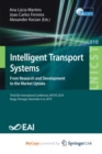 Image for Intelligent Transport Systems. From Research and Development to the Market Uptake : Third EAI International Conference, INTSYS 2019, Braga, Portugal, December 4-6, 2019