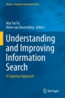 Image for Understanding and Improving Information Search : A Cognitive Approach