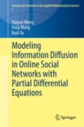 Image for Modeling Information Diffusion in Online Social Networks with Partial Differential Equations