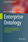 Image for Enterprise Ontology: A Human-Centric Approach to Understanding the Essence of Organisation