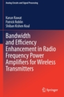 Image for Bandwidth and Efficiency Enhancement in Radio Frequency Power Amplifiers for Wireless Transmitters