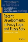 Image for Recent Developments in Fuzzy Logic and Fuzzy Sets