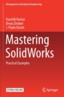 Image for Mastering SolidWorks : Practical Examples