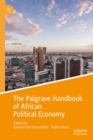 Image for The Palgrave Handbook of African Political Economy