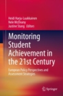 Image for Monitoring Student Achievement in the 21st Century : European Policy Perspectives and Assessment Strategies