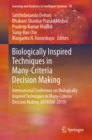 Image for Biologically Inspired Techniques in Many-Criteria Decision Making: International Conference on Biologically Inspired Techniques in Many-Criteria Decision Making (BITMDM-2019)