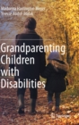 Image for Grandparenting Children with Disabilities