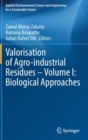 Image for Valorisation of Agro-industrial Residues – Volume I: Biological Approaches