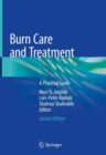 Image for Burn Care and Treatment: A Practical Guide