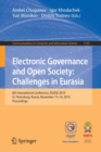 Image for Electronic Governance and Open Society: Challenges in Eurasia : 6th International Conference, EGOSE 2019, St. Petersburg, Russia, November 13–14, 2019, Proceedings