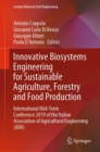 Image for Innovative Biosystems Engineering for Sustainable Agriculture, Forestry and Food Production: International Mid-Term Conference 2019 of the Italian Association of Agricultural Engineering (AIIA)