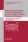 Image for Software Engineering Aspects of Continuous Development and New Paradigms of Software Production and Deployment : Second International Workshop, DEVOPS 2019, Chateau de Villebrumier, France, May 6–8, 2