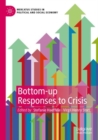 Image for Bottom-up Responses to Crisis