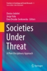 Image for Societies Under Threat : A Pluri-Disciplinary Approach