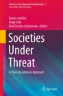 Image for Societies Under Threat: A Pluri-Disciplinary Approach
