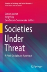 Image for Societies Under Threat : A Pluri-Disciplinary Approach