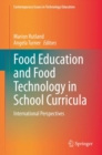 Image for Food Education and Food Technology in School Curricula: International Perspectives