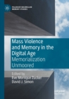 Image for Mass Violence and Memory in the Digital Age