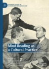 Image for Mind Reading as a Cultural Practice