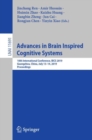 Image for Advances in Brain Inspired Cognitive Systems: 10th International Conference, BICS 2019, Guangzhou, China, July 13-14, 2019, Proceedings