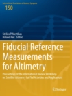 Image for Fiducial Reference Measurements for Altimetry : Proceedings of the International Review Workshop on Satellite Altimetry Cal/Val Activities and Applications