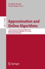Image for Approximation and Online Algorithms: 17th International Workshop, WAOA 2019, Munich, Germany, September 12-13, 2019, Revised Selected Papers