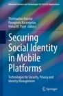 Image for Securing Social Identity in Mobile Platforms : Technologies for Security, Privacy and Identity Management