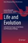 Image for Life and Evolution: Latin American Essays on the History and Philosophy of Biology : 26