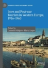 Image for Inter and Post-war Tourism in Spain and Italy, 1916-1960