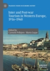 Image for Inter and Post-war Tourism in Western Europe, 1916–1960