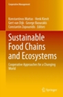 Image for Sustainable Food Chains and Ecosystems: Cooperative Approaches for a Changing World