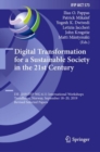 Image for Digital Transformation for a Sustainable Society in the 21st Century: I3E 2019 IFIP WG 6.11 International Workshops, Trondheim, Norway, September 18-20, 2019, Revised Selected Papers