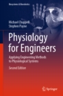 Image for Physiology for Engineers: Applying Engineering Methods to Physiological Systems