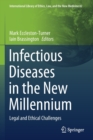 Image for Infectious Diseases in the New Millennium : Legal and Ethical Challenges