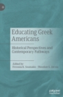 Image for Educating Greek Americans